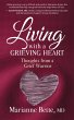 Living with a Grieving Heart: Thoughts... - Bild 1