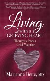 Living with a Grieving Heart: Thoughts from a Grief Warrior (eBook, ePUB)