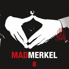 Best of Comedy: Mad Merkel, Folge 8 (MP3-Download) - Autoren, Diverse