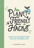 Planet-Friendly Hacks (eBook, ePUB)