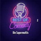 Best of Comedy: Die Supermuttis, Folge 2 (MP3-Download)