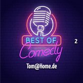 Best of Comedy: Tom@Home.de, Folge 2 (MP3-Download)