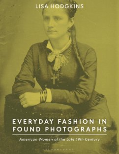 Everyday Fashion in Found Photographs (eBook, PDF) - Hodgkins, Lisa