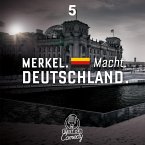 Best of Comedy: Merkel Macht Deutschland, Folge 5 (MP3-Download)