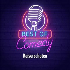 Best of Comedy: Kaiserschoten (MP3-Download) - Autoren, Diverse