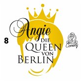Best of Comedy: Angie, die Queen von Berlin, Folge 8 (MP3-Download)
