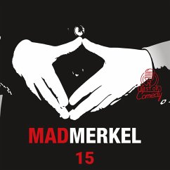 Best of Comedy: Mad Merkel, Folge 15 (MP3-Download) - Autoren, Diverse