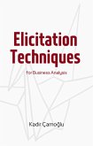 Elicitation Techniques for Business Analysis (eBook, ePUB)
