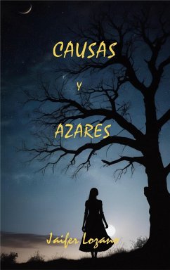 Causas y Azares (eBook, ePUB) - Lozano, Jaifer