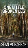 One Little Broken Leg (Cole Wright) (eBook, ePUB)