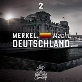 Best of Comedy: Merkel Macht Deutschland, Folge 2 (MP3-Download)