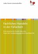 Fachliches Handeln in der Fallarbeit... - Bild 1