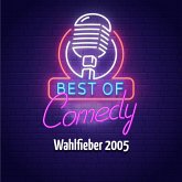 Best of Comedy: Wahlfieber 2005 (MP3-Download)