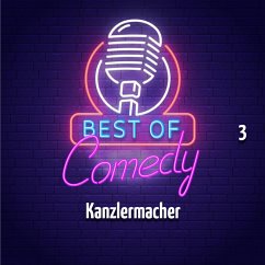 Best of Comedy: Kanzlermacher, Folge 3 (MP3-Download) - Autoren, Diverse