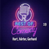Best of Comedy: Hart, härter, Gerhard, Folge 19 (MP3-Download)
