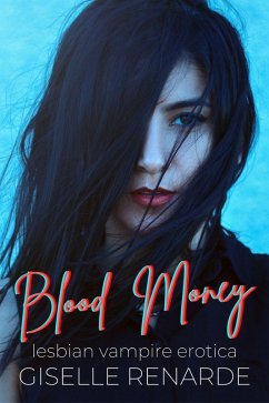 Cover Blood Money: Lesbian Vampire Erotica (eBook, ePUB)