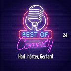 Best of Comedy: Hart, härter, Gerhard, Folge 24 (MP3-Download)