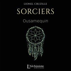 Sorciers : Ousamequin (MP3-Download) - Cruzille Lionel