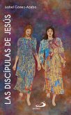 Las discípulas de Jesús (eBook, ePUB)