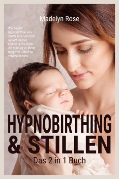 Cover Hypnobirthing & Stillen - Das 2 in 1 Buch (eBook, ePUB)