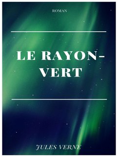 Le Rayon-Vert (eBook, ePUB)