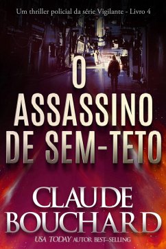 O Assassino de Sem-Teto (eBook, ePUB) - Bouchard, Claude