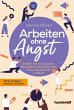 Arbeiten ohne Angst (eBook, PDF) - Bild 1
