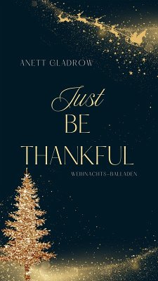 Just be thankful (eBook, ePUB) Cover Just be thankful (eBook, ePUB)