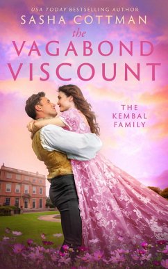 The Vagabond Viscount (The Kembal Family, #2) (eBook, ePUB) - Cottman, Sasha