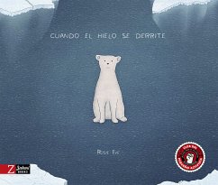 Cuando el hielo se derrite (fixed-layout eBook, ePUB) - Eve, Rosie