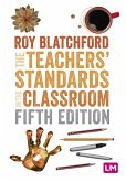The Teachers' Standards in the Classroom (eBook, ePUB)