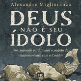 Deus não é seu ídolo (MP3-Download)