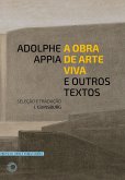 A obra de arte viva e outros textos (eBook, ePUB) A obra de arte viva e outros textos (eBook, ePUB)