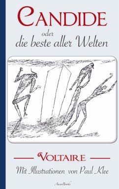 Voltaire: Candide oder Die beste aller Welten. Mit Illustrationen von Paul Klee - (François-Marie Arouet), Voltaire