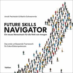 Future Skills Navigator - Pechstein, Arndt;Schwemmle, Martin