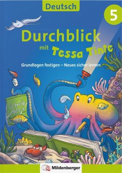 Durchblick in Deutsch 5 mit Tessa Tinte - Volk, Ahu;Grzelachowski, Lena-Christin