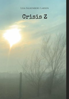 Crisis Z - Larsen, Leia Falkenberg