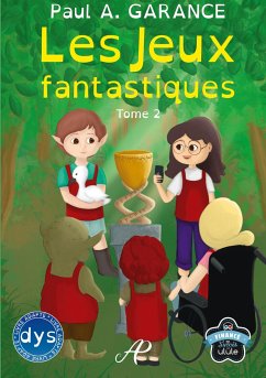 Les Jeux Fantastiques - Garance, Paul A.