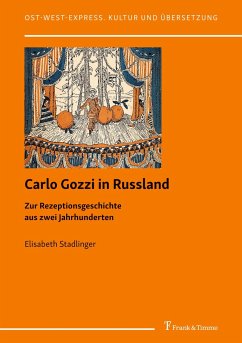 Carlo Gozzi in Russland - Stadlinger, Elisabeth