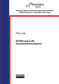 Einführung in die Quantenkommunikation - Jung, Peter