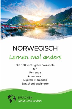 Norwegisch lernen mal anders - Die 100 wichtigsten Vokabeln - Sprachen Lernen Mal Anders