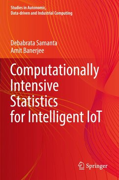 Computationally Intensive Statistics for Intelligent IoT - Samanta, Debabrata;Banerjee, Amit