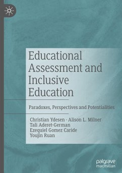 Educational Assessment and Inclusive Education - Ydesen, Christian;Milner, Alison L.;Aderet-German, Tali