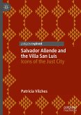 Salvador Allende and the Villa San Luis