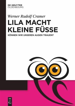 Lila macht kleine Füße - Cramer, Werner Rudolf