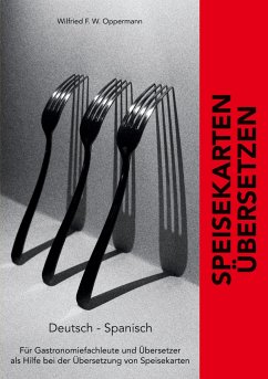 Speisekarten übersetzen - Oppermann, Wilfried F. W.