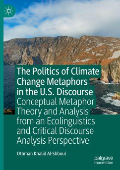 The Politics of Climate Change Metaphors in the U.S. Discourse - Al-Shboul, Othman Khalid