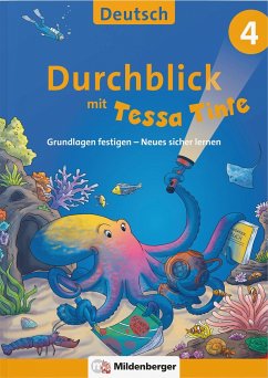 Durchblick in Deutsch 4 mit Tessa Tinte - Grzelachowski, Lena-Christin;Knipp, Martina