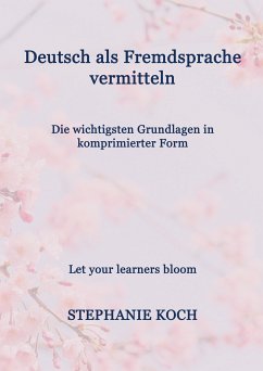 Deutsch als Fremdsprache vermitteln (eBook, ePUB)