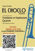 Eb Tuba t.c. (instead trombone 4) part of "El Choclo" for Quartet (fixed-layout eBook, ePUB)